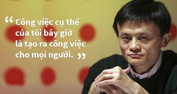 Những câu nói bất hủ của Jack Ma phần 5