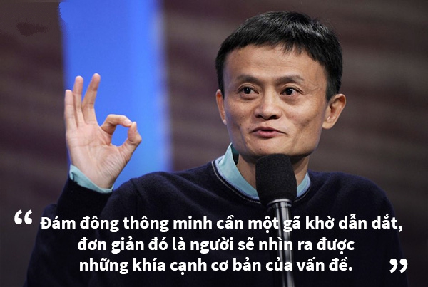 Những câu nói bất hủ của Jack Ma phần 8