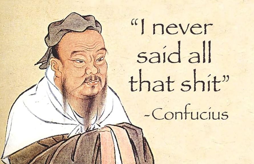 Confucius Quotes Funny Edition 40 Sayings to Make You Smile