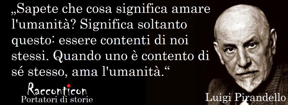 Citazioni Pirandello: La Complessità dell'Essere Umano